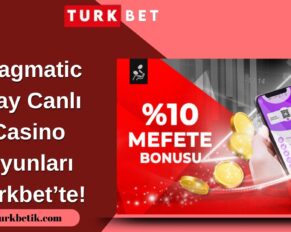 Pragmatic Play Canlı Casino Oyunları Turkbet’te!