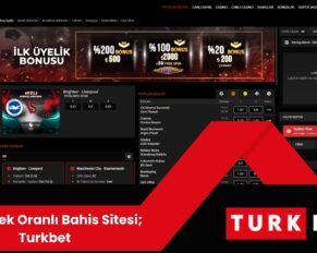 En Yüksek Oranlı Bahis Sitesi; Turkbet